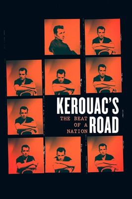 Kerouac's Road: The Beat of a Nation