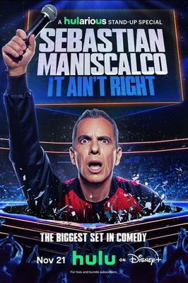 Sebastian Maniscalco: It Ain't Right