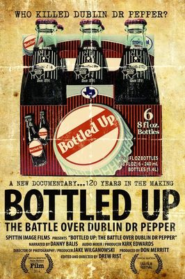 Bottled Up: The Battle Over Dublin Dr Pepper