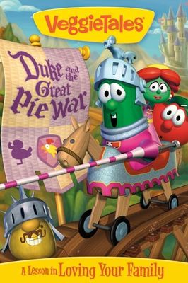 VeggieTales: Duke and the Great Pie War