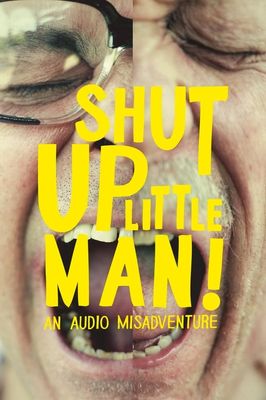 Shut Up Little Man