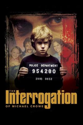The Interrogation of Michael Crowe