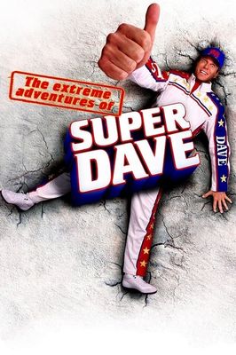 The Extreme Adventures of Super Dave