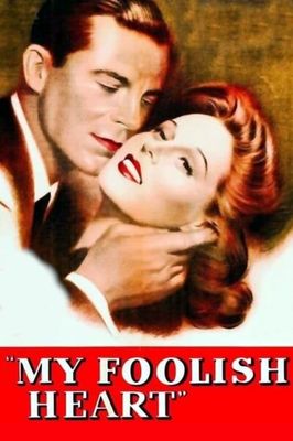 My Foolish Heart