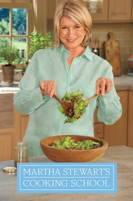 Martha Stewart's Cooking School