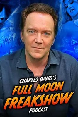 Charles Band's Full Moon Freakshow