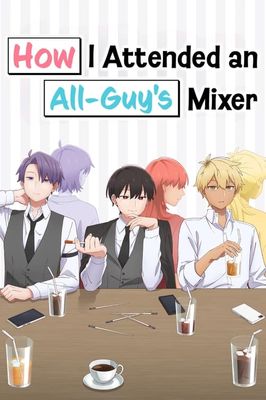 How I Attended an All-Guy's Mixer