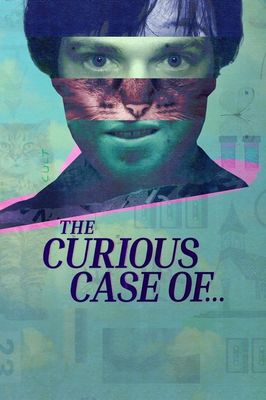 The Curious Case of...