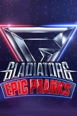 Gladiators: Epic Pranks