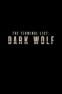 The Terminal List: Dark Wolf