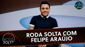 Episode 156 Roda Solta com Felipe Araújo