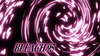 Episode 95 Byakuya Takes the Field! Dance of the Wind-Splitting Cherry Blossoms