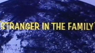 Episode 15 Stranger in the Family
