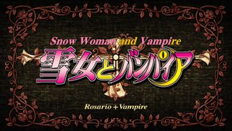 Episode 7 Snow Girl and a Vampire