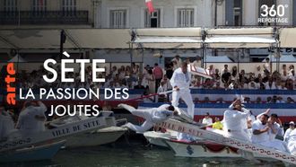 Episode 2 Sète, the Thrill of the Nautical Jousts