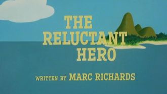 Episode 14 The Reluctant Hero