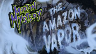 Episode 25 The Amazon Vapor