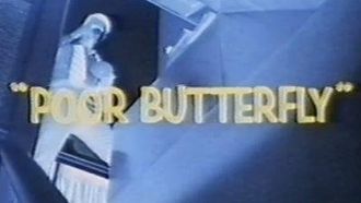 Episode 14 Poor Butterfly