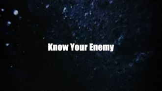 Episode 1 Know Your Enemy