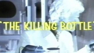 Episode 17 The Killing Bottle