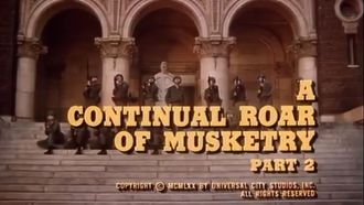Episode 5 A Continual Roar of Musketry (2)