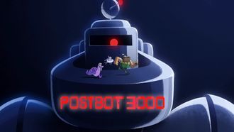 Episode 5 POSTBOT 3000