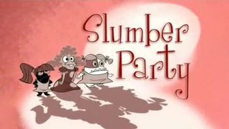 Episode 10 Slumber Party