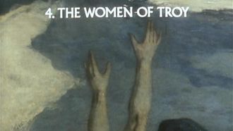 Episode 4 The Woman of Troy