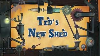 Episode 11 Ted's New Shed