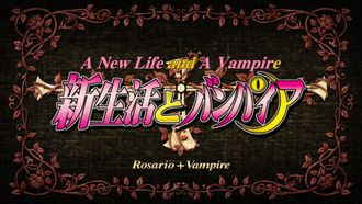 Episode 1 New Life and Vampire