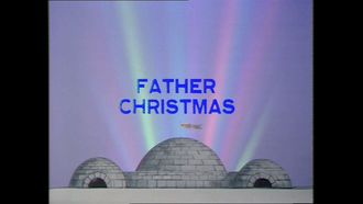 Episode 7 Episode 7: FATHER CHRISTMAS