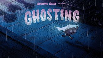 Episode 6 Ghosting