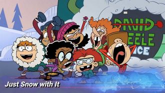 Episode 7 Just Snow with It