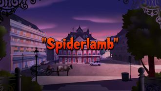 Episode 3 Spider Lamb
