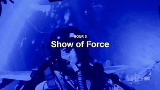 Episode 5 Show of Force