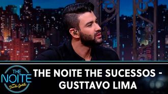 Episode 5 The Noite The Sucessos - Gusttavo Lima