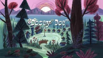 Episode 13 Dosey Doe