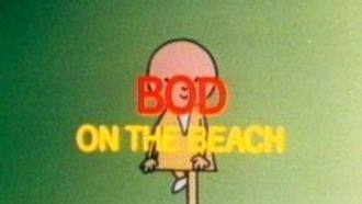 Episode 8 Bod on the Beach