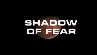 Episode 18 Shadow of Fear