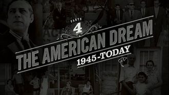 Episode 4 The American Dream (1945 to present day)