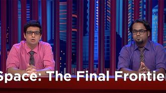 Episode 4 Space, The Final Frontier/Thoda Adjust Karo