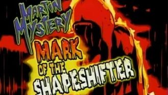 Episode 7 Mark of the Shapeshifter