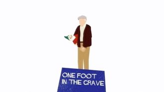 Episode 6 One Foot In The Grave