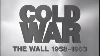 Episode 9 The Wall (1958–1963)