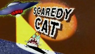 Episode 18 Scaredy Cat