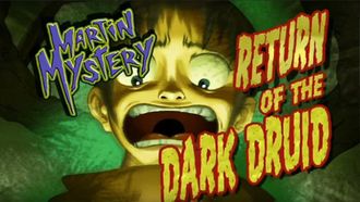 Episode 12 Return of the Dark Druid