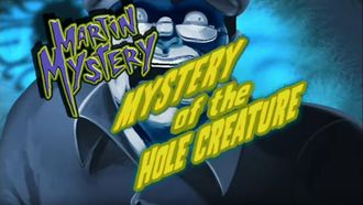 Episode 15 Mystery of the Hole Creature