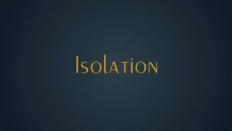 Episode 1 Isolation