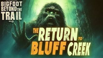 Episode 44 The Return to Bluff Creek