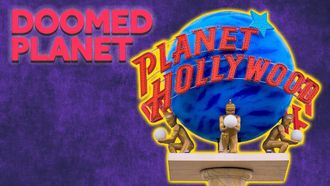 Episode 11 The Rise and Fall of Planet Hollywood